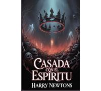 Casada con el Espíritu: Un Romance Gótico de Fantasía Oscura de Espíritus, Maldiciones y Horrores de Halloween