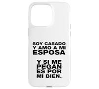 Casado y Mandilón Father's Day Dad Husband Latinx Mexicans Custodia per iPhone 15 Pro Max