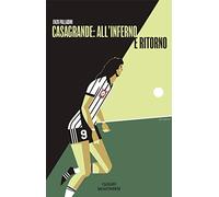 Libri Enzo Palladini - Casagrande: All'inferno E Ritorno
