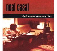 Casal,Neal - Fade Away Diamond Time