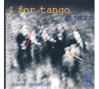 Casal Quartett 4 for Tango & Jazz (CD)