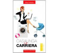 Casalinga in carriera