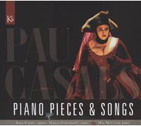 Casals, P. - Songs & Piano Pieces