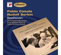 Casals, Pablo - Pablo Casals plays the Beethoven Cello Sonatas