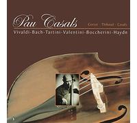 CASALS, PAU - VIVALDI/BACH/TARTINI
