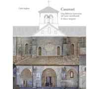 Casamari. Una fabbrica cistercense nel Lazio meridionale. Il rilievo integrato