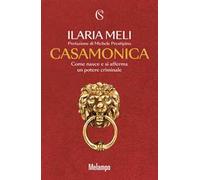 Casamonica. Come nasce e si afferma un potere criminale