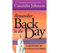 Casandra Denise Johnson Remember Back in the Day (Tascabile)