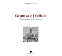 Casanova e i Collalto. Epistolario e altre curiosità
