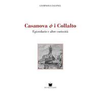 Casanova e i Collalto. Epistolario e altre curiosità