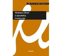Casanova. Il seduttore nobile