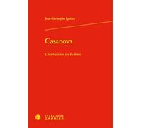 Casanova: L'écrivain en ses fictions