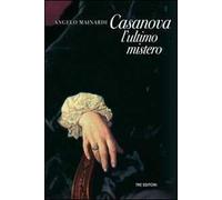 Casanova, l'ultimo mistero