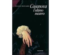 Casanova, l'ultimo mistero