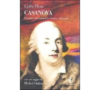 Casanova. L'uomo che amava le donne, davvero