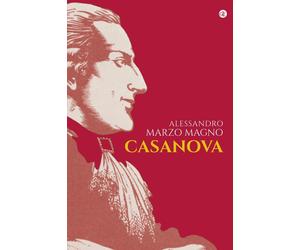 Casanova [Paperback] [Nov 10, 2023] Marzo Magno, Alessandro