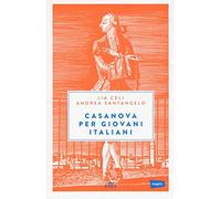 Casanova per giovani italiani. Con e-book