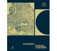 Casanova, Venezia e l’Europa [Paperback] [Oct 03, 2025] Codello, Renata