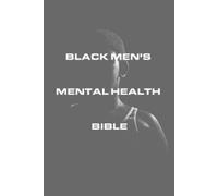 Casanova Williams Black Men's Mental Health Bible (Tascabile)