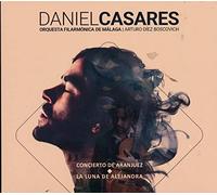 Casares Daniel, Orchestra Filarmonica Di Malaga - Concerto De Aranjuez, La Luna De Alejandra