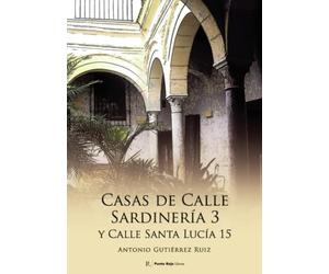 Casas de Calle Sardinería 3 y Calle Santa Lucía 15