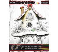 Casas de hadas: libro de colorear relajante para adultos