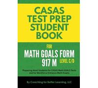CASAS Test Prep Student Book for Math GOALS Form 917 M Level C/D (Tascabile)