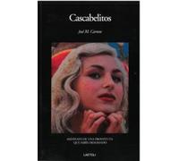 Cascabelitos: Vida y muerte de Carmen Broto, la prostituta que sabía demasiado