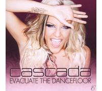 CASCADA - EVACUATE THE DANCEFLOOR