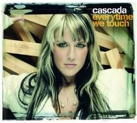 Cascada - Everytime We Touch