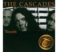 Cascades,the - Nine 66