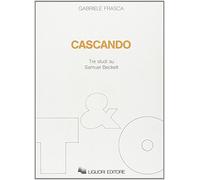 Cascando. Tre studi su Samuel Beckett