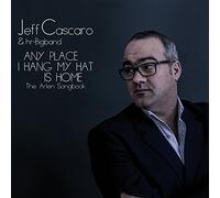 Jeff Cascaro Any Place I Hang My Hat Is Home (Feat. Hr Bigband) (CD)