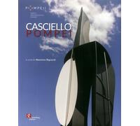 Casciello Pompei. Ediz. illustrata - Bignardi M. (cur.)