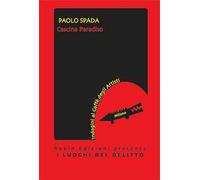 Cascina Paradiso. Indagini al Caffè degli Artisti