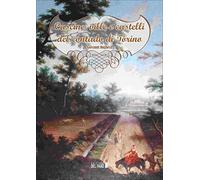 Cascine, ville e castelli del contado di Torino