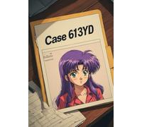 Case 613YD: The Mind of Darcy Young