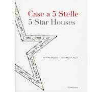 Case a 5 Stelle. 20 Interni di Lusso in Italia. 5 Star House. 20 Luxury Interior