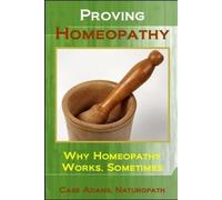 Case Adams Naturopath Proving Homeopathy (Tascabile)