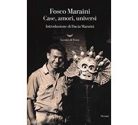 Case, amori, universi