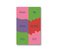 Case by Case: Psychoanalysis and the Political: 020