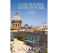Case di Roma-Living in Rome. Ediz. bilingue