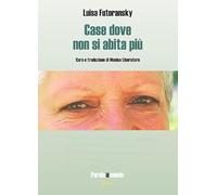 Libri Futoransky Luisa - Case Dove Non Si Abita Piu. Testo Spagnolo A Fronte. Ed