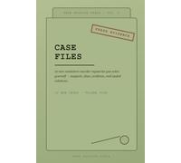 Case Files: Volume Five - 12 New Miniature Murder Mysteries You Solve Yourself: Interactive Detective Puzzles with Suspects, Clues, Evidence and ... Mystery Collection for Adults