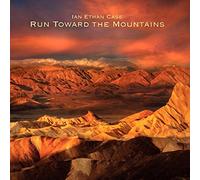 Case, Ian Ethan - Run Toward The Mountains (2 CD)