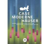 Case moderne. Scoperte architettoniche all'isola d'Elba-Häuser. Architektonische Entdeckungen auf Elba. Ediz. a colori