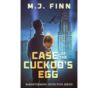 Case of the Cuckoo's Egg: Barnstorming Detective
