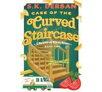 Case of the Curved Staircase: A Macaroni on Wheels Mystery