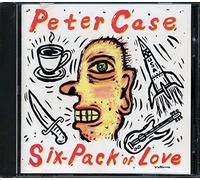 Case,Peter - Six Pack of Love