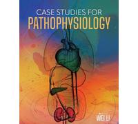 Case Studies for Pathophysiology